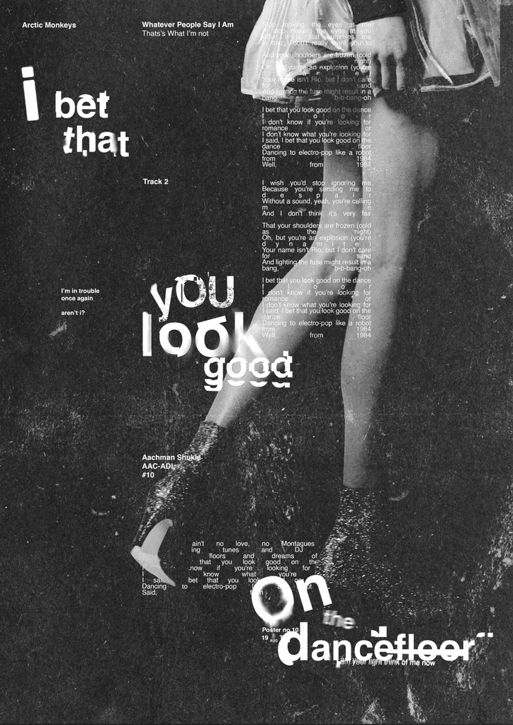 I bet that you look good on the dancefloor — graphic art by Aachman Shukla