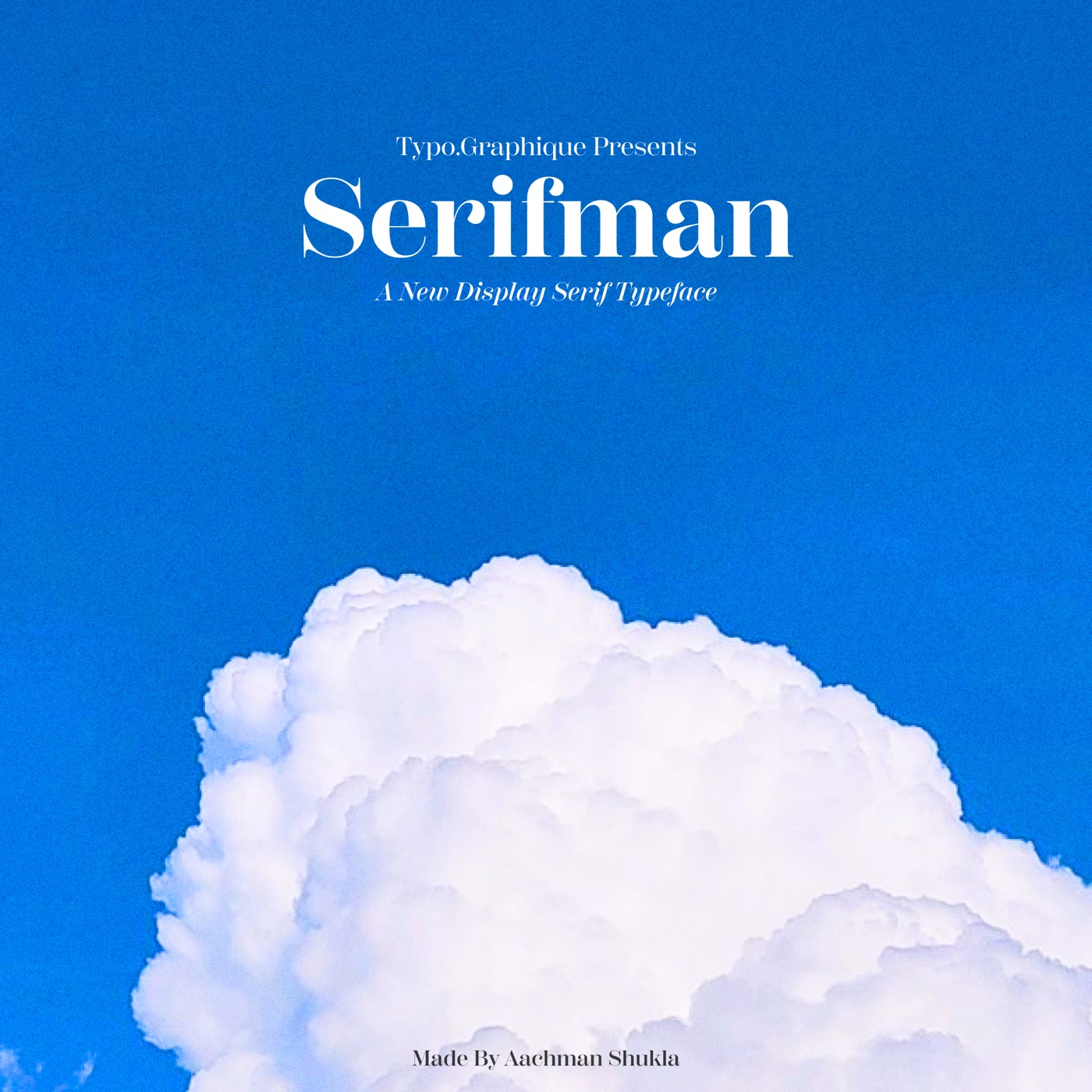 Serifman launch poster: the name over clouds in a blue sky